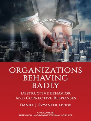 cover image of Organizations Behaving Badly